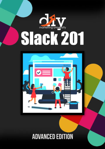 Slack 201